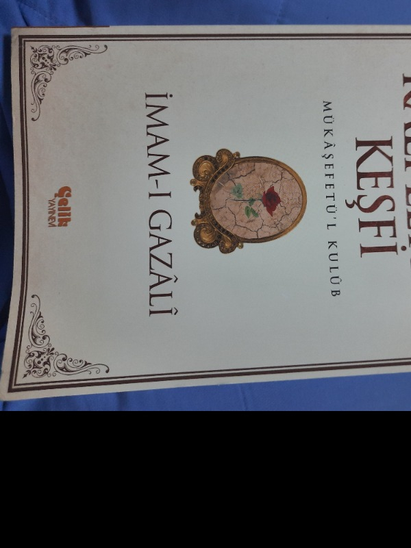 Kalplerin Keşfi - İmam-ı Gazali