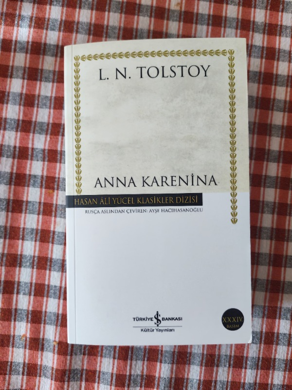 İş Bankası Kültür Yayınları Anna Karenina Lev Nikolayeviç Tolstoy Ciltsiz 1072 Sayfa Edebiyat Eseri