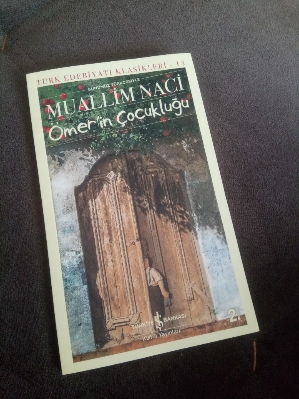 Ömer’in Çocukluğu Günümüz Türkçesiyle - Muallim Naci