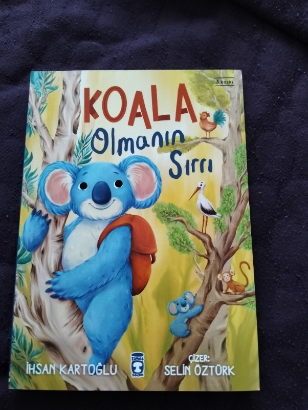 Timaş Çocuk Koala Olmanın Sırrı - İhsan Kartoğlu