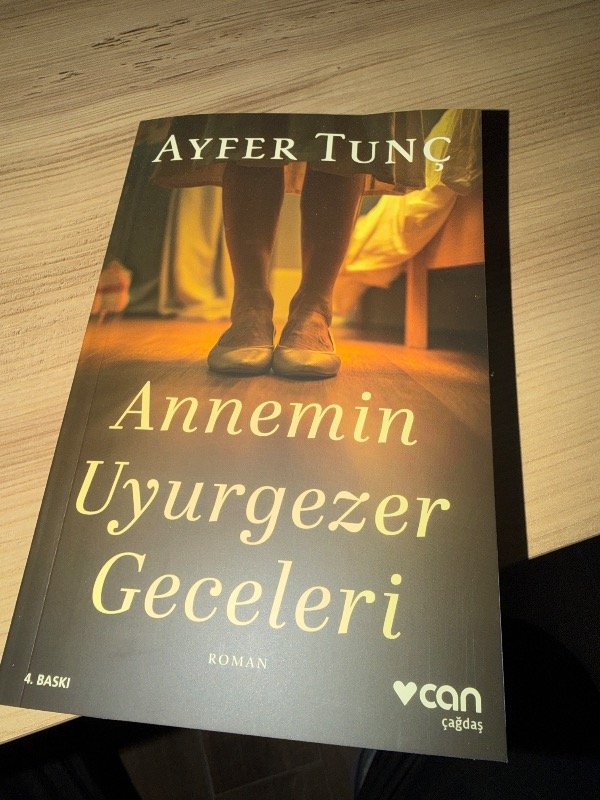 Can Yayınları Annemin Uyurgezer Geceleri Romanı - Ayfer Tunç Ciltsiz 440 Sayfa