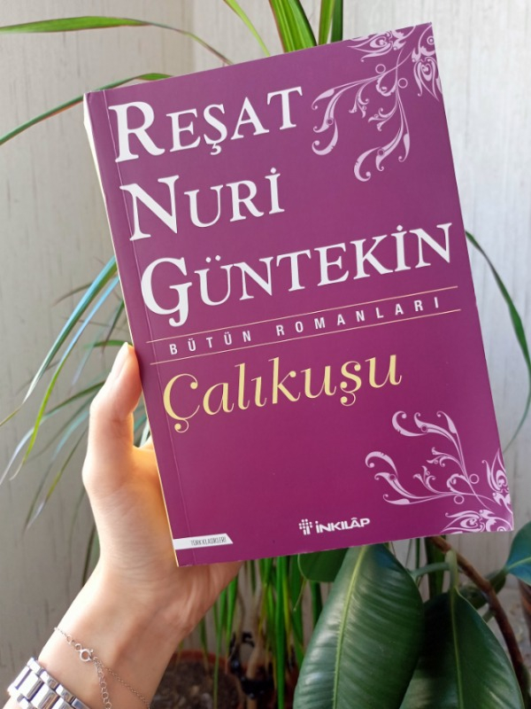 Çalıkuşu - Reşat Nuri Güntekin
