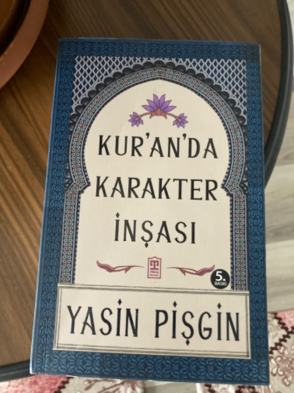 Kuranda Karakter İnşası - Yasin Pişgin