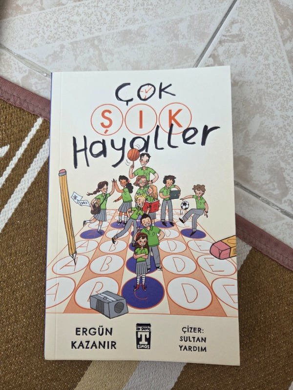 İlk Genç Timaş Çok Şık Hayaller -Ergün Kazanır