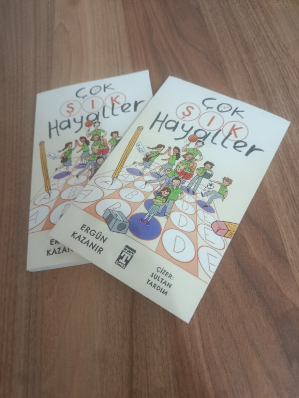 İlk Genç Timaş Çok Şık Hayaller -Ergün Kazanır