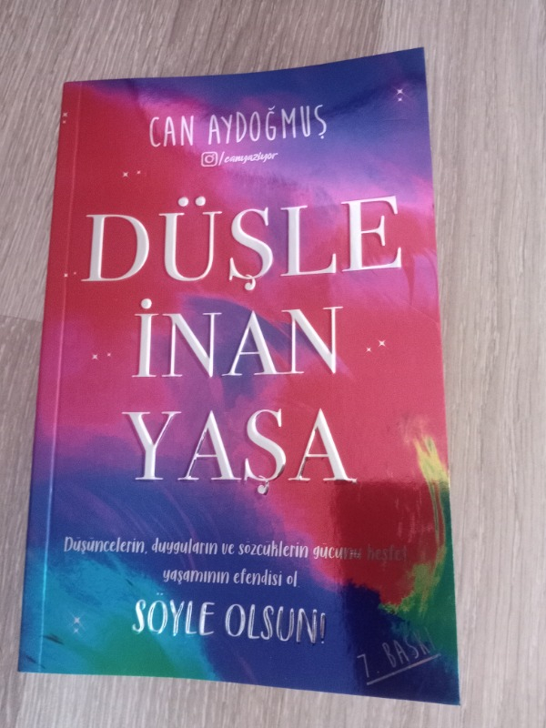 Düşle, İnan, Yaşa - Can Aydoğmuş
