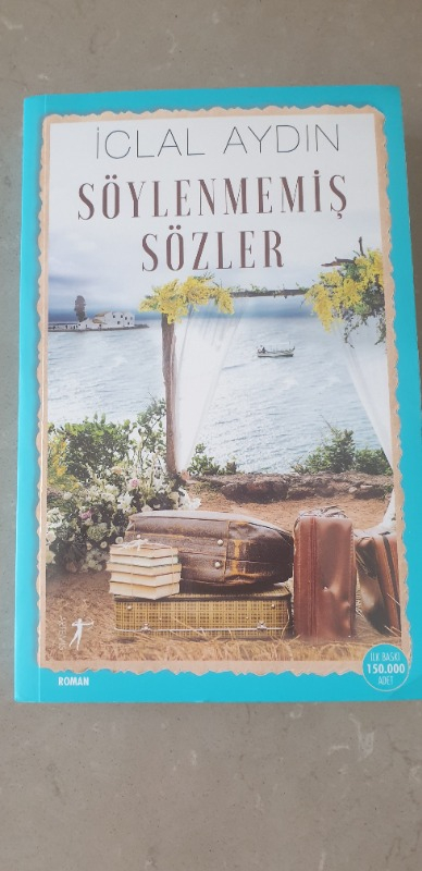 Söylenmemiş Sözler - İclal Aydın