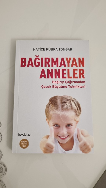 Hayy Kitap Hatice Kübra Tongar'ın Bağırmayan Anneler Kitabı - HAYYGRUP İLETİŞİM YAYINCILIK 2017 Yılı Yayın