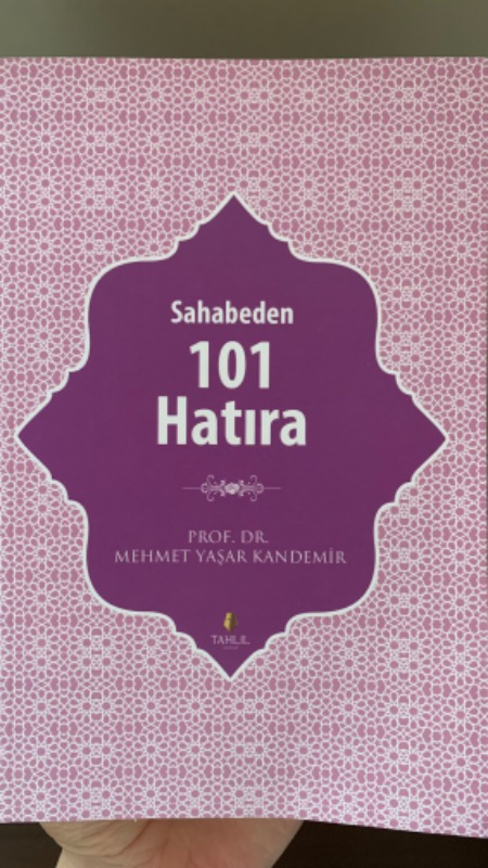 Peygamberimizden 101 Hatıra - Mehmet Yaşar Kandemir