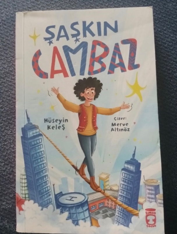 Timaş Çocuk Şaşkın Cambaz - Hüseyin Keleş