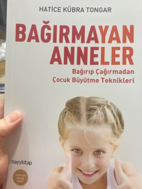 Bağırmayan Anneler - Hatice Kübra Tongar