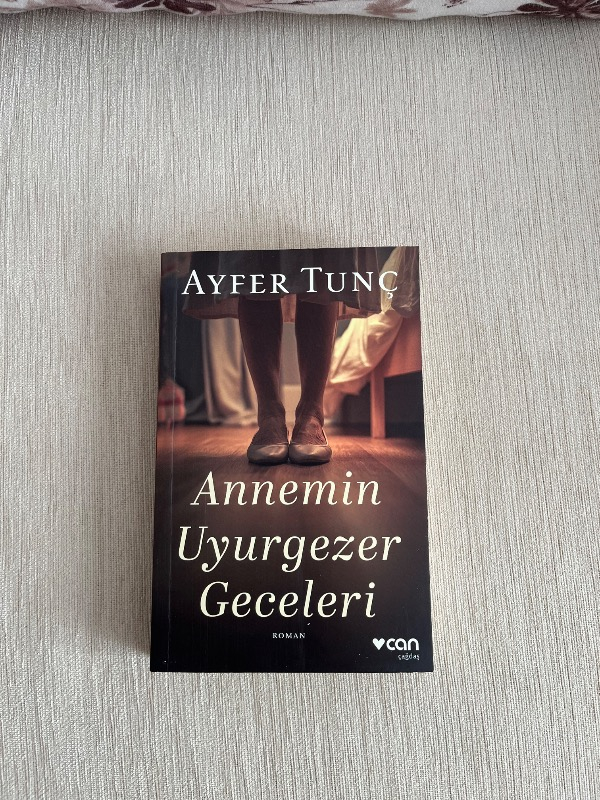 Can Yayınları Annemin Uyurgezer Geceleri - Ayfer Tunç