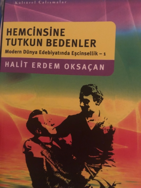 Hemcinsine Tutkun Bedenler-Halit Erdem Oksaçan