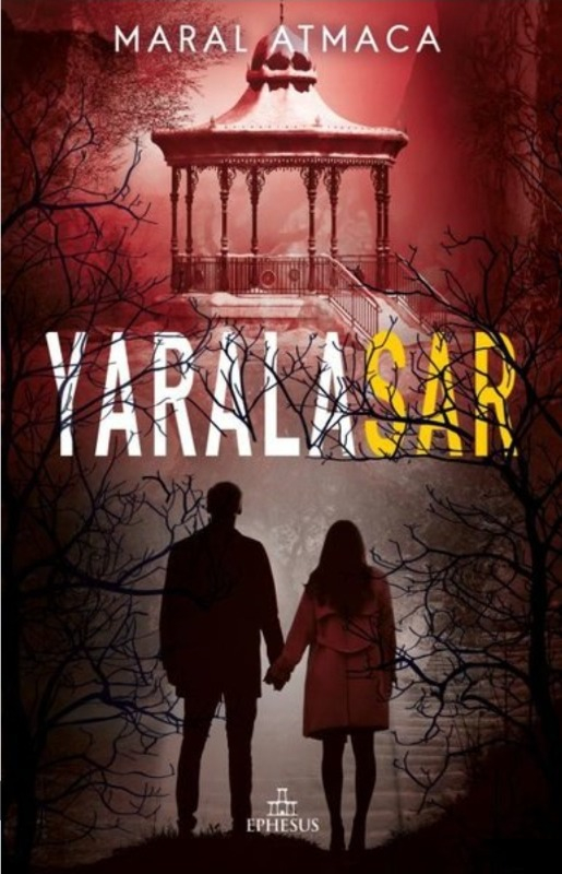Yaralasar 4 - Maral Atmaca