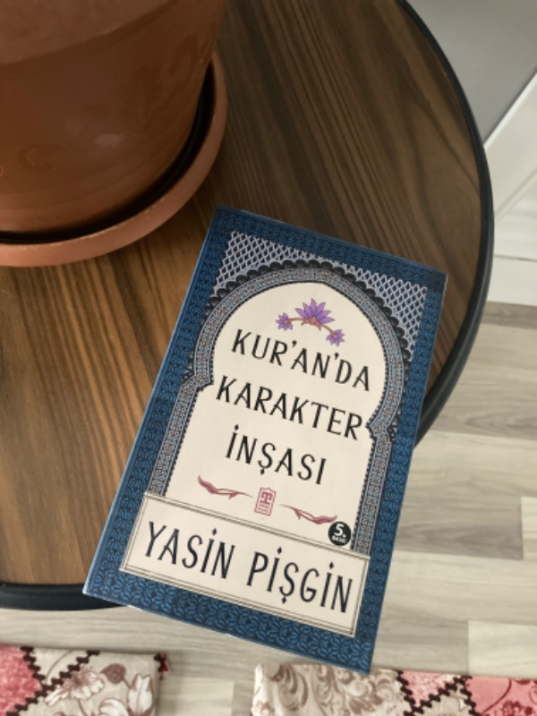 Kuranda Karakter İnşası - Yasin Pişgin