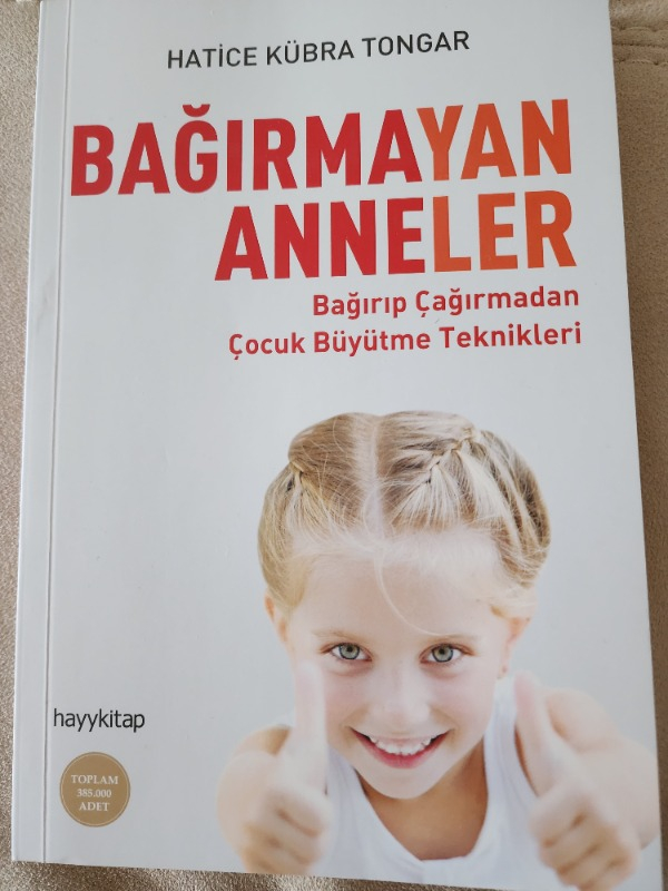 Bağırmayan Anneler - Hatice Kübra Tongar