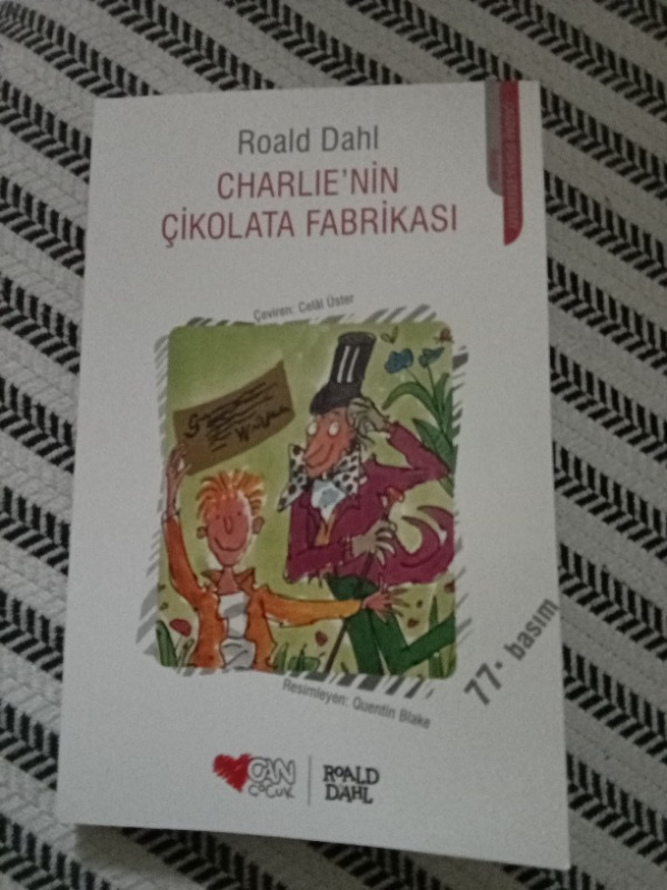 Charlienin Çikolata Fabrikası - Roald Dahl