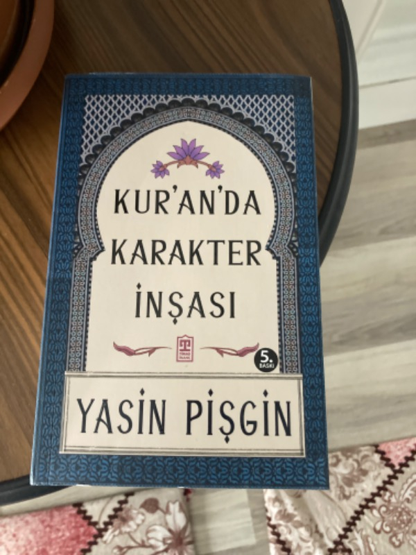 Kuranda Karakter İnşası - Yasin Pişgin