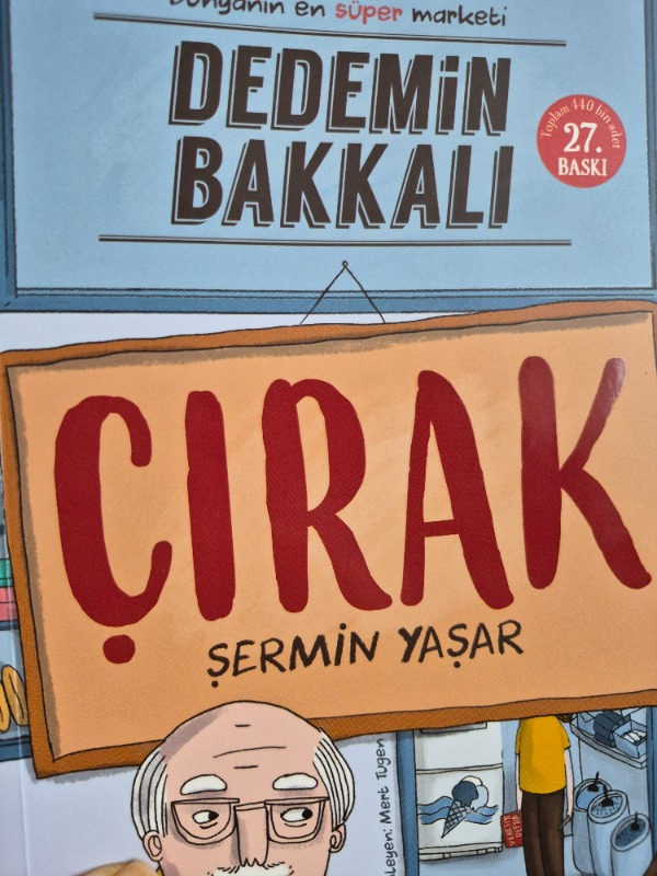 Taze Kitap Dedemin Bakkalı: Çırak – Şermin Yaşar’dan Sıcak ve Eğlenceli Çocuk Romanı, Keyifli Okuma