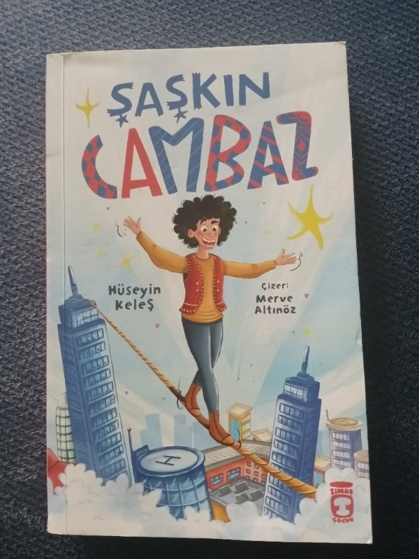 Timaş Çocuk Şaşkın Cambaz - Hüseyin Keleş