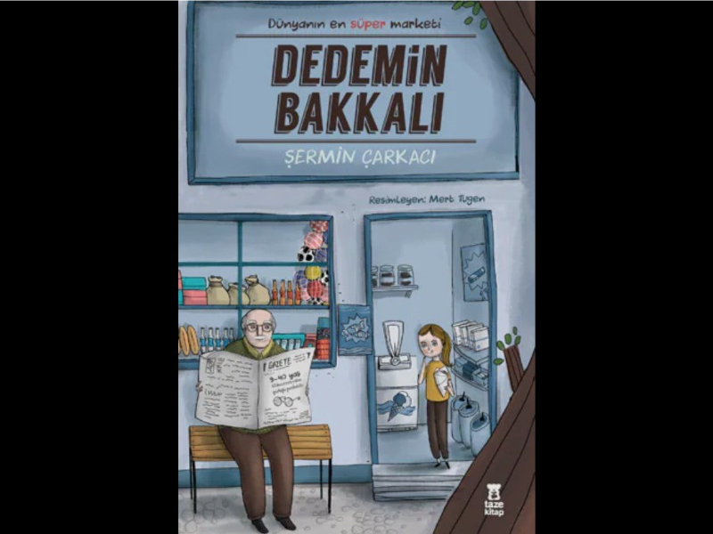 Taze Kitap Dedemin Bakkalı - Şermin Yaşar