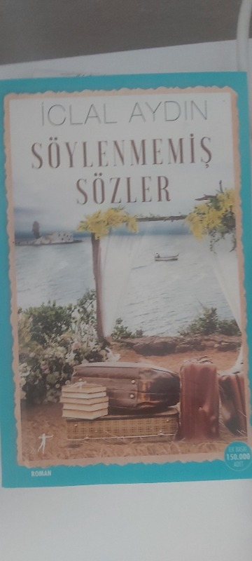 Söylenmemiş Sözler - İclal Aydın