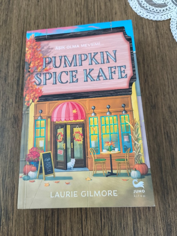 Pumpkin Spice Kafe - Aşık olma Mevsimi - Laurie Gilmore