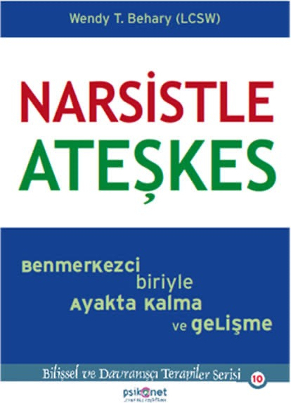 Narsistle Ateşkes - Wendy Behary