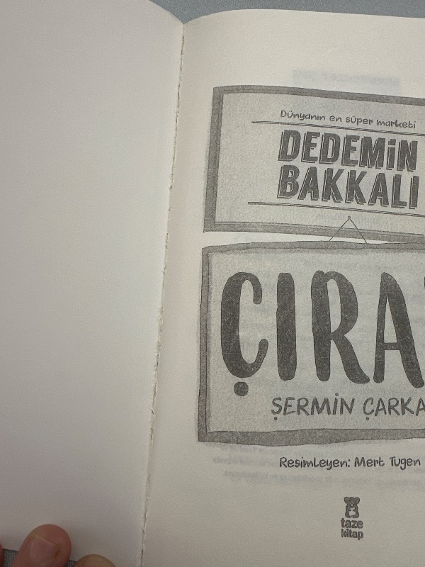 Taze Kitap Dedemin Bakkalı: Çırak – Şermin Yaşar’dan Sıcak ve Eğlenceli Çocuk Romanı, Keyifli Okuma