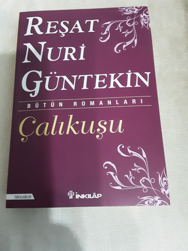 Çalıkuşu - Reşat Nuri Güntekin