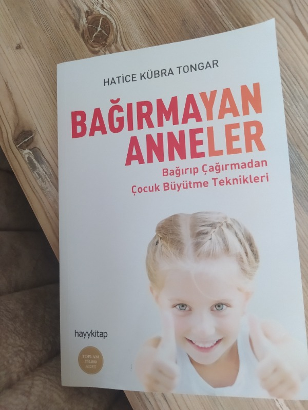 Bağırmayan Anneler - Hatice Kübra Tongar