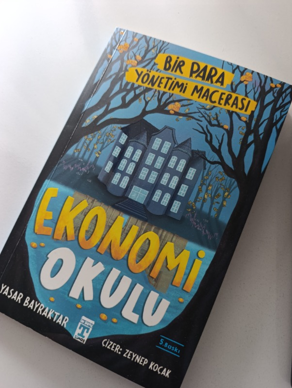 İlk Genç Timaş Ekonomi Okulu & Bir Para Yönetimi Macerası - Yaşar Bayraktar