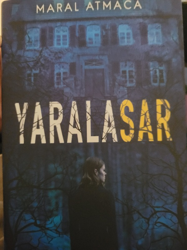 Yaralasar - Maral Atmaca