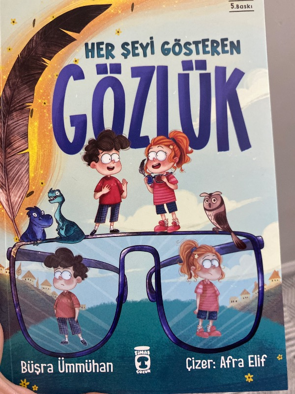 Timaş Çocuk Her Şeyi Gösteren Gözlük - Büşra Ümmühan 3 - 5 Yaş İçin Eğlenceli Öykü