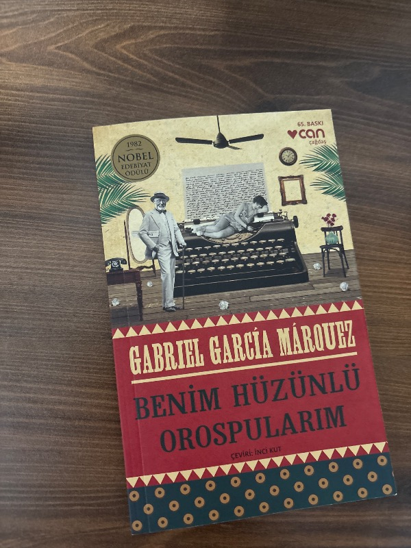 Benim Hüzünlü Orospularım - Gabrıel Garcia Marquez
