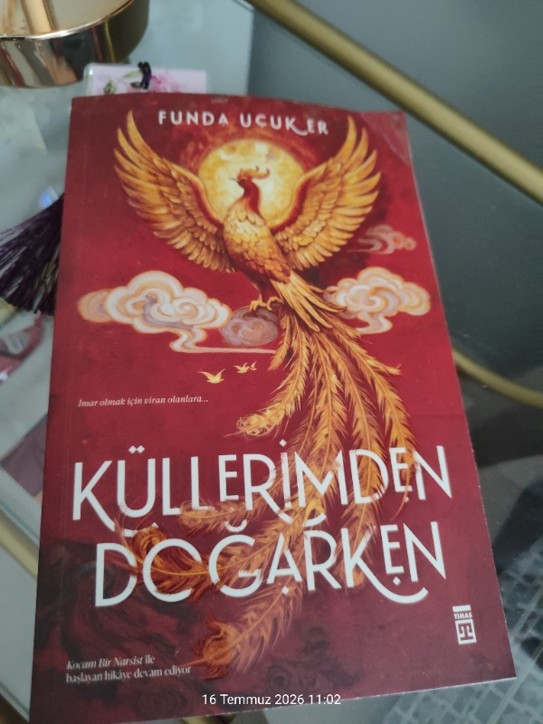 Timaş Yayınları Küllerimden Doğarken - Funda Uçuk Er