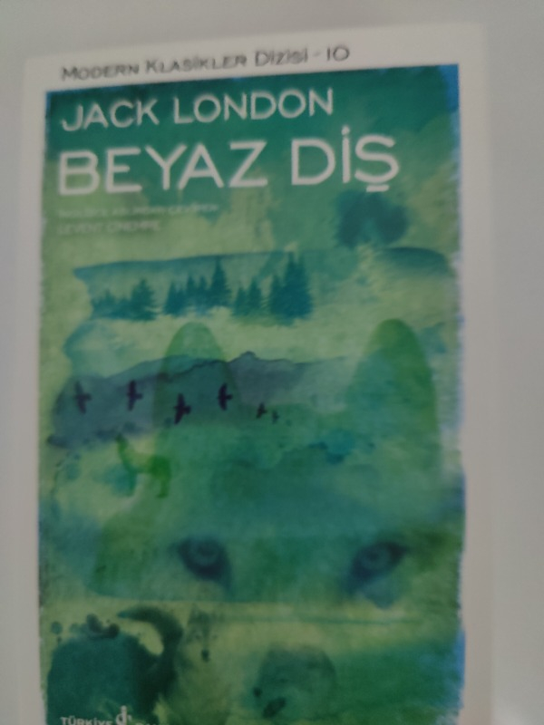 Beyaz Diş - Jack London
