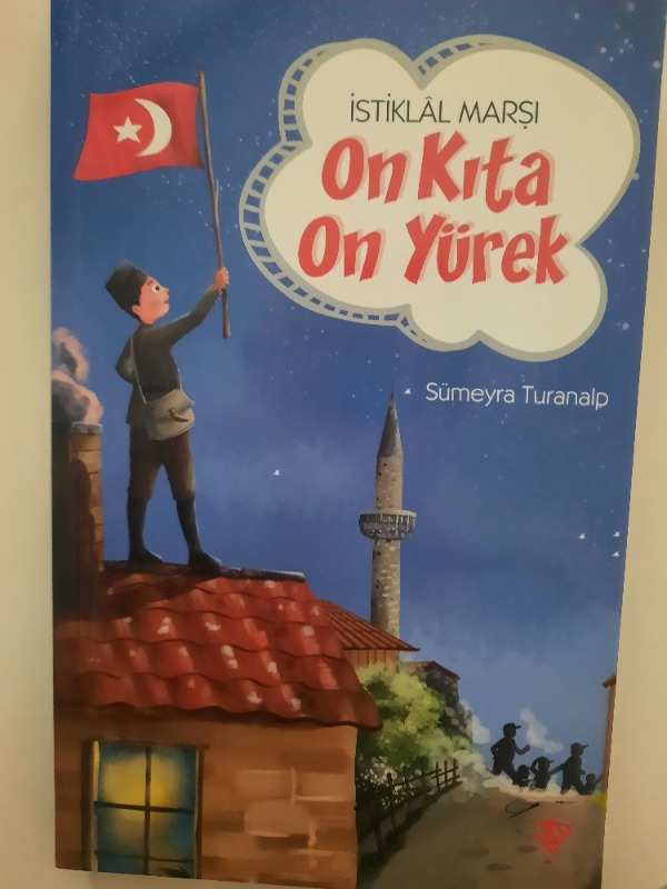 İstiklal Marşı - On Kıta On Yürek