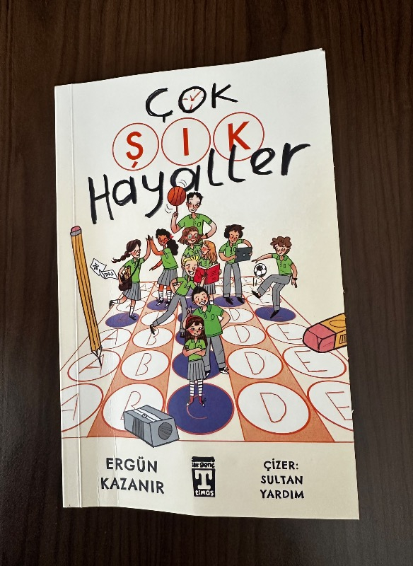 İlk Genç Timaş Çok Şık Hayaller -Ergün Kazanır