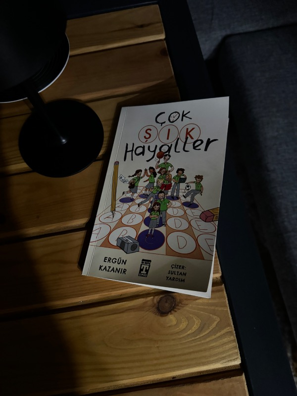 İlk Genç Timaş Çok Şık Hayaller -Ergün Kazanır